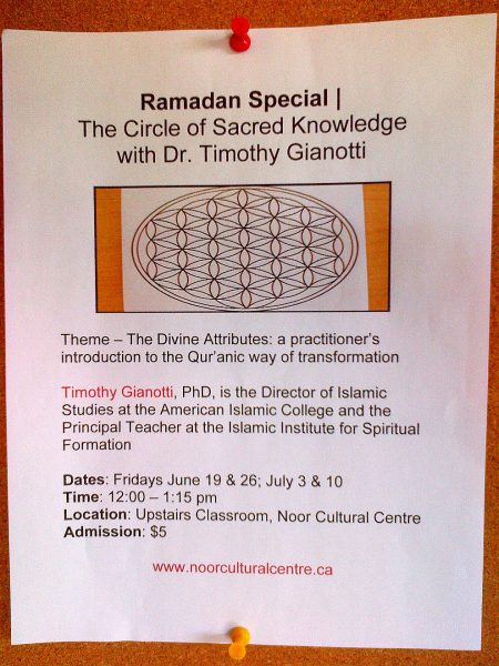 Noor Cultural Centre - Circle of Sacred Knowledge with Dr Timothy Gianotti Flyer - 123 Wynford Drive, Don Mills - Friday Jumah June 19 2015